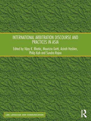 cover image of International Arbitration Discourse and Practices in Asia